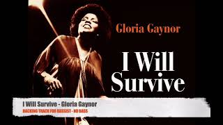 Video thumbnail of "I will survive - Gloria Gaynor - Bass Backing Track (NO BASS)"