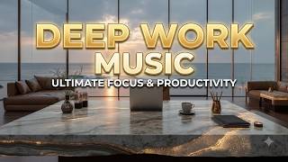 Deep Work Music | High Productivity Coding Music - Focus Flow for Software Engineer Session