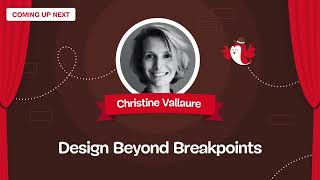Design Beyond Breakpoints with CHRISTINE VALLAURE   SmashingConf Antwerp 2023