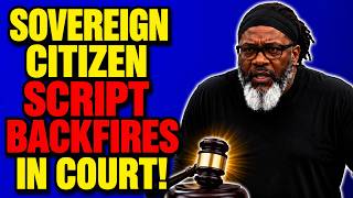 Sovereign Citizen Script BACKFIRES in Court! | Judge Shuts it DOWN!