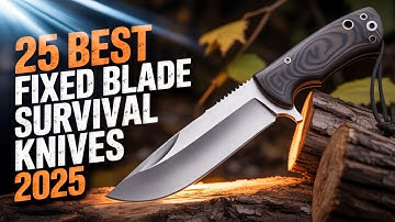 Top 25 Best Fixed Blade Survival Knives on Amazon – Part 2