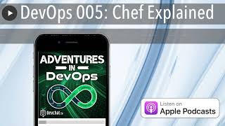 DevOps 005: Chef Explained