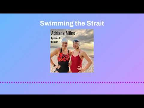 Adriana Milne and her 17.5 km swim