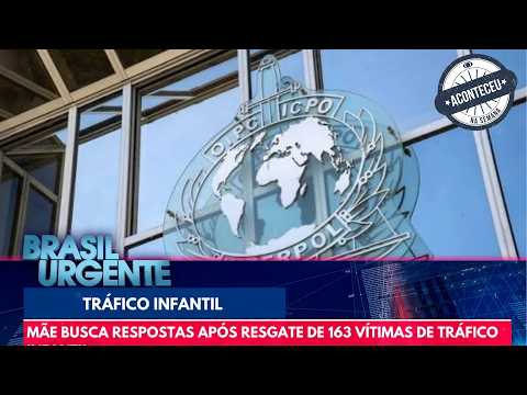 Child trafficking: Mother of missing child speaks to Brasil Urgente | Happened This Week