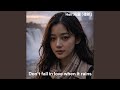 Don’t Fall in Love When It Rains (feat. 夜祈)
