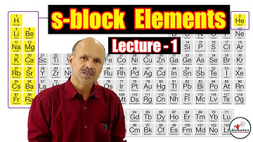 s-block Elements l Lecture 1 l Chemistry l NEET