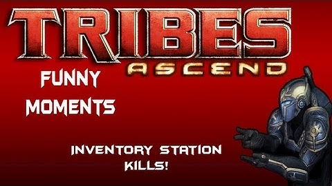Tribes Ascend Funny Moments - Inventory Station Kills