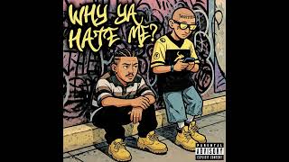 Kidd Scottfield - Why Ya Hate Me? ft. Bigdawg (Official Audio)
