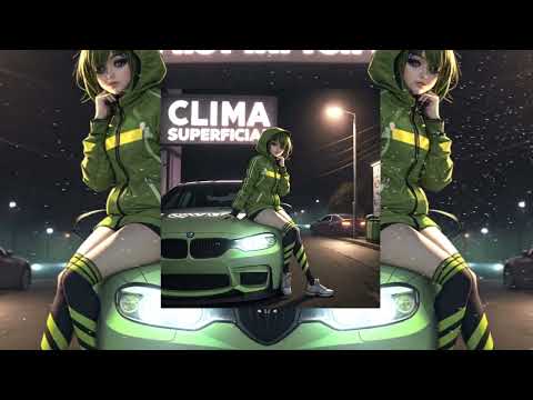 CLIMA SUPERFICIAL SUPER SLOWED (Brazilian Funk + Phonk)