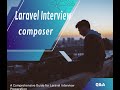 &quot;what is composer?&quot;  laravel interview questions and answers