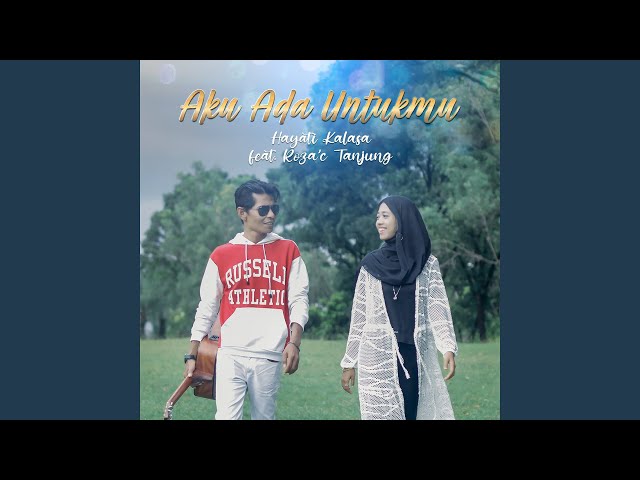 Aku Ada Untukmu (feat. Roza'c Tanjung) class=