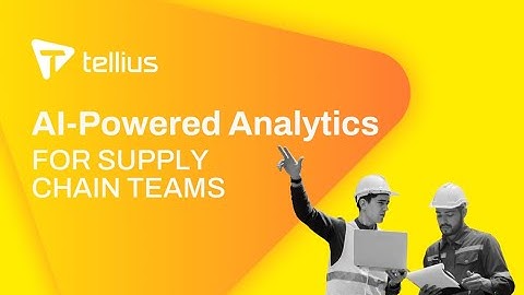 Tellius: AI-Powered Analytics for Supply Chain Teams