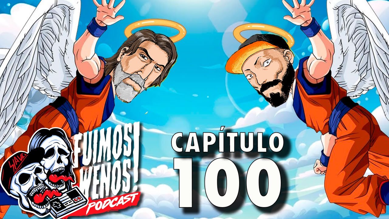 🔴Fuimos Wenos - Capítulo 100