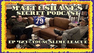 Ep 423 - Young Slime League