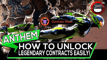 Anthem - How To Unlock Legendary Contracts Easily!