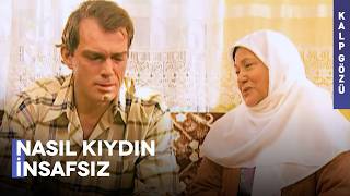Cehennemde Acıdan Bağıra Bağıra Hesap Vereceksin  - Öksüz - Kalp Gözü Filmleri