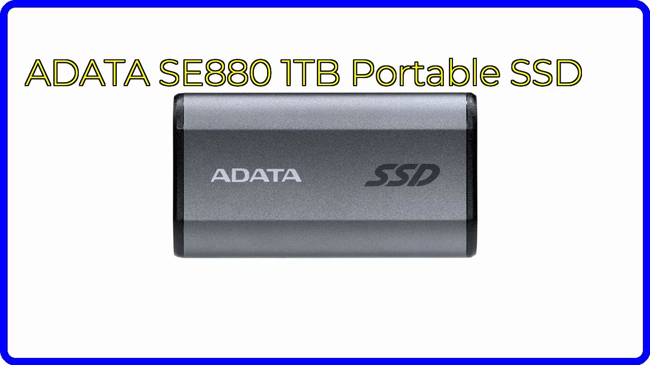 REVIEW (2026): ADATA SE880 1TB Portable SSD. ESSENTIAL details.