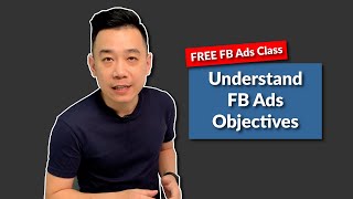 Lesson 8 - Understanding Facebook Advertising Objectives screenshot 3