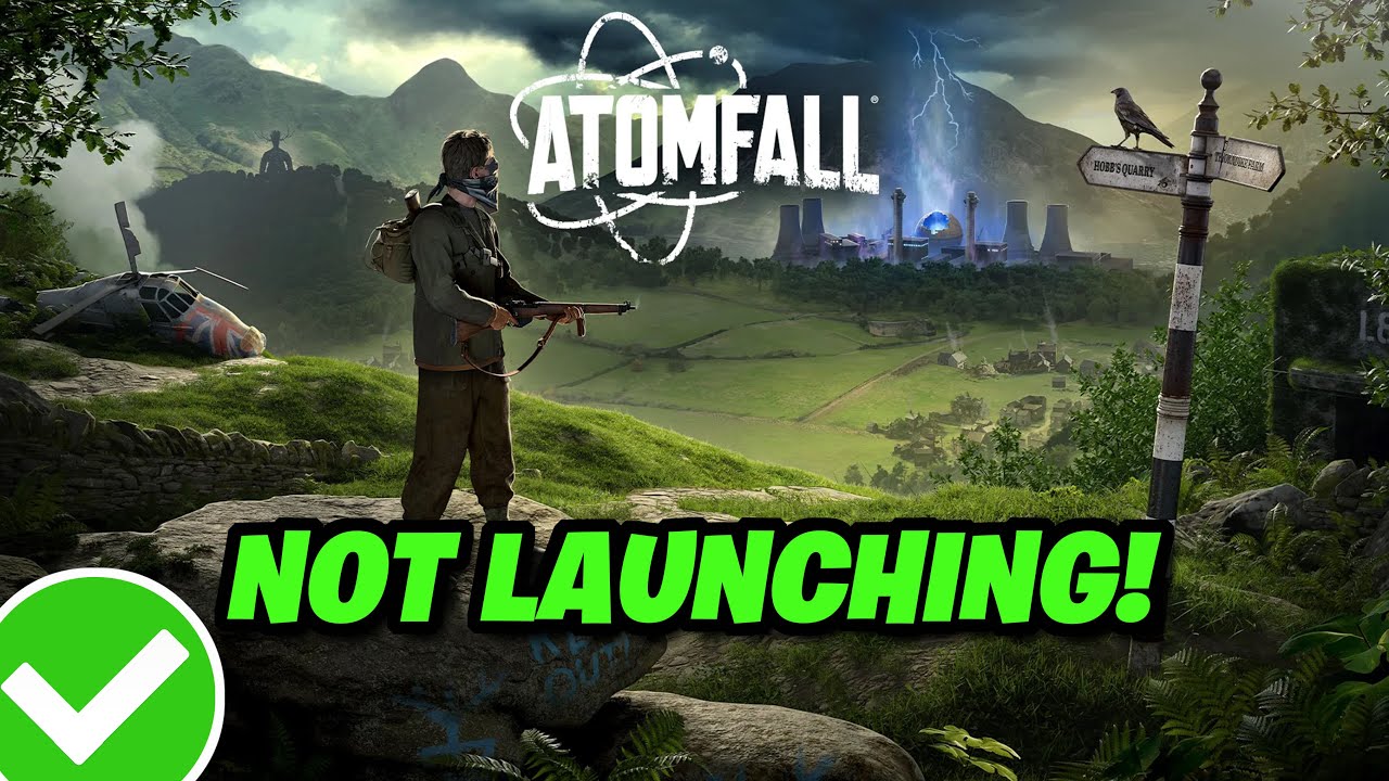 Atomfall Not Launching/Not Loading/Black Screen/Crash to Desktop on PC FIX