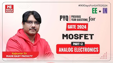 Previous Year Question for GATE | Analog Electronics | MOSFET | MADE EASY