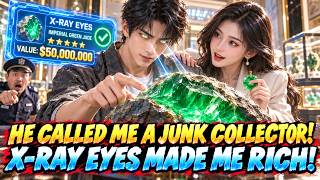 A Guard Humiliated Me for Collecting Junk. My X-RAY EYES Made Me RICH. Now a CEO Wants Me!