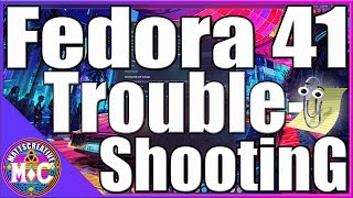 Fedora 41 Driver Troubleshooting plus Issues with Fedora 41 Packages and Q&A Part 3