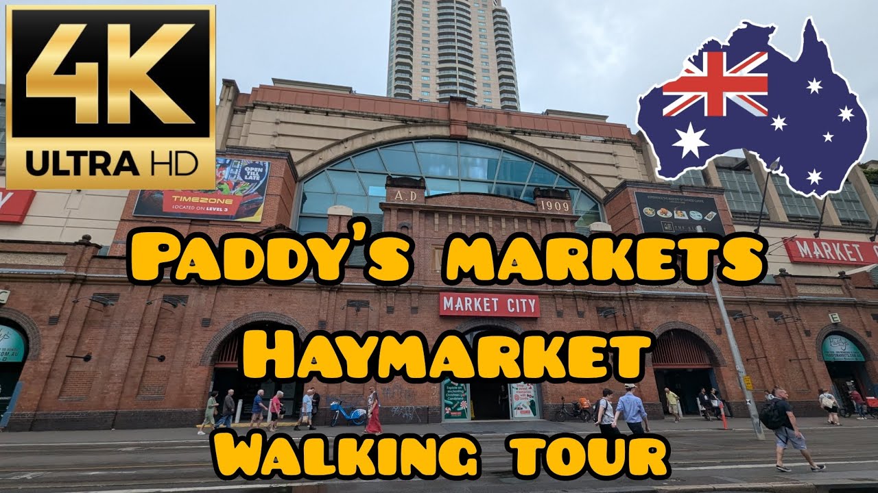 🇦🇺 PADDY'S  MARKETS HAYMARKET WALKING TOUR [4K]