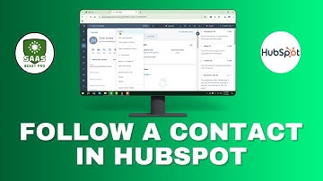 How to Follow a Contact in HubSpot - Step-by-Step Guide {2025}