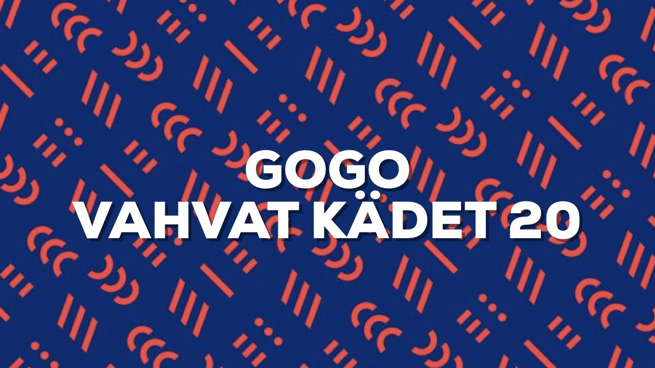 GOGO VAHVAT KÄDET 20