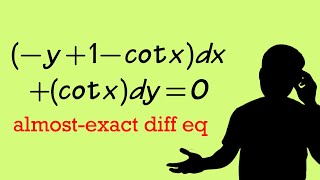 solving an almost-exact differential equation (with a special integrating factor)