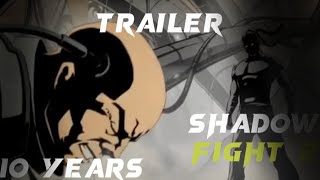 CONCEPT TRAILER SHADOW FIGHT 2 10 YEARS