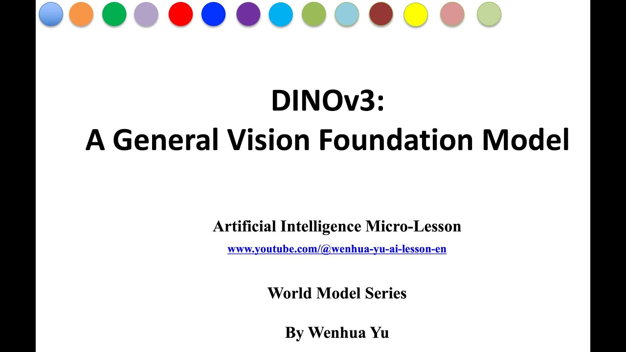 DINOv3: A General Vision Foundation Model - YouTube