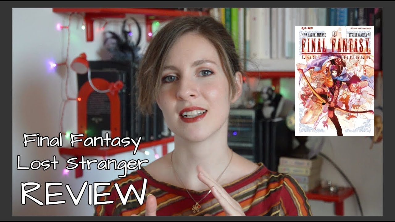 Ff Lost Stranger Manga Review Lore Feat Lara Youtube