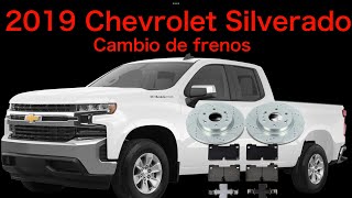 2019 Chevy Silverado. Cambio de frenos de enfrente