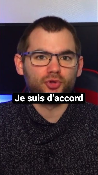 Je suis d’accord… - YouTube