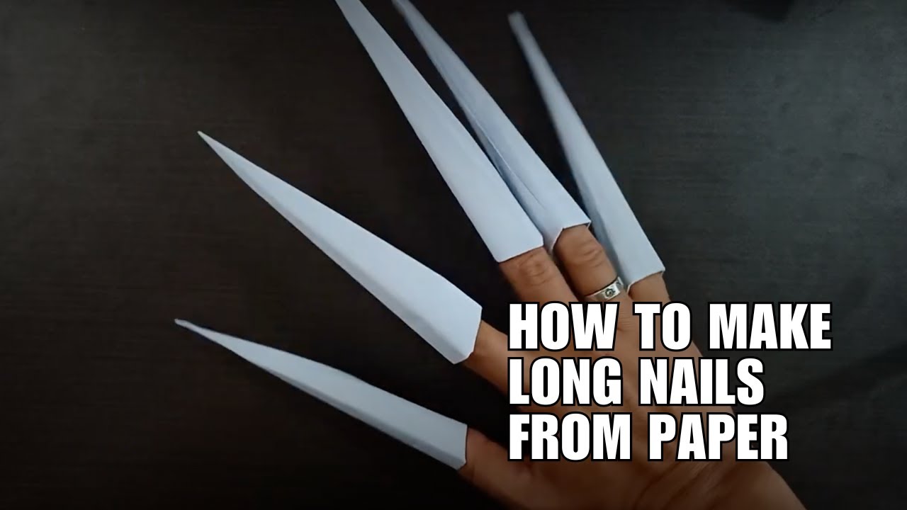 Make Easy Paper || How to make long nails from paper - YouTube