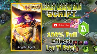 Lesley Legendary Skin Script 100%-full Effects \ Mobile Legends