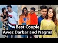 *New* Awez Darbar Nagma Mirajkar | Best Couple Tiktok Musically 2018