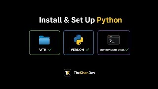 How to Install Python in 2 Minutes | Add to PATH + Check Version + Python Shell