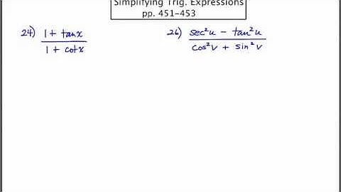 MathCamp321: Trig: Simplifying Trig Expressions - I