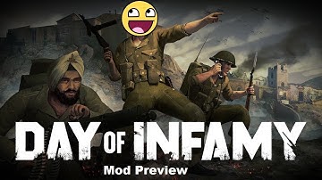 Day Of Infamy Mod Preview (Sounds Voiced By Two Idiots)