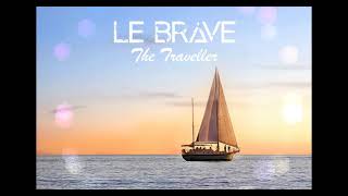 Le Brave - The Traveller