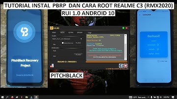 TUTORIAL INSTALL PITCHBLACK &  ROOT | REALME C3 | RMX2020 | RUI 1.0 |  A.71  | ANDROID 10 | PERMANEN