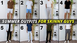 8 Summer Outfit Ideas For Skinny Guys