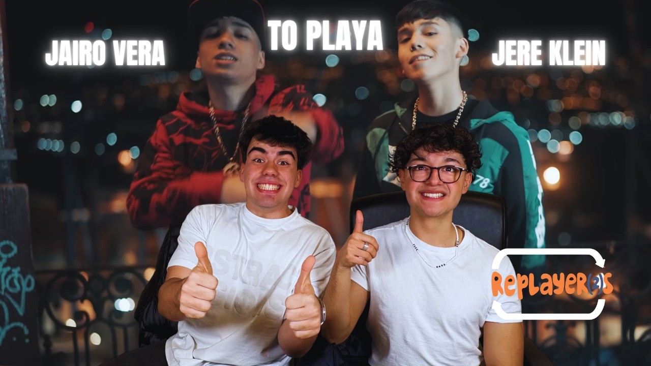 REACCIÓN A TO PLAYA DE JAIRO VERA CON JERE KLEIN QUE BUENOS SON
