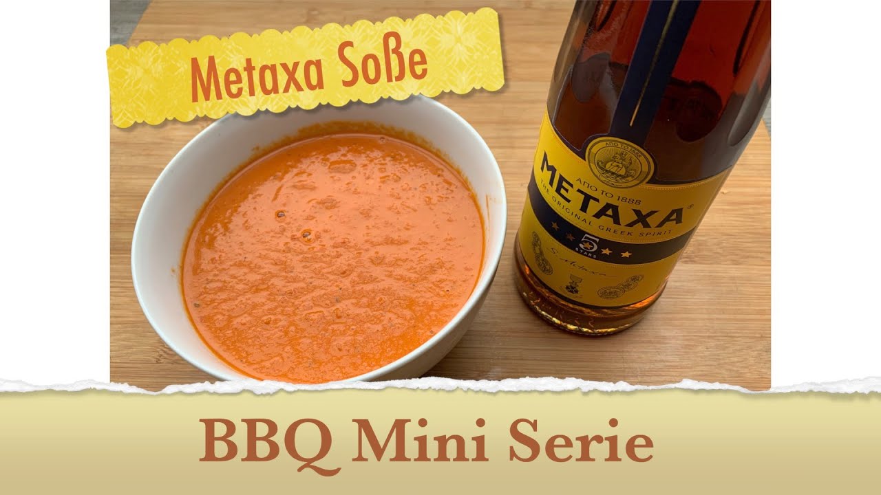 002 BBQ Mini Serie Metaxa Soße wie beim Lieblings-Griechen - YouTube