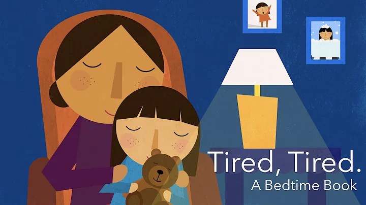 Tired, Tired. A Bedtime Story Read Aloud | Miss Mo...