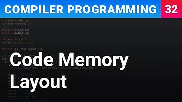 Code Memory Layout - Compiler Programming Ep32