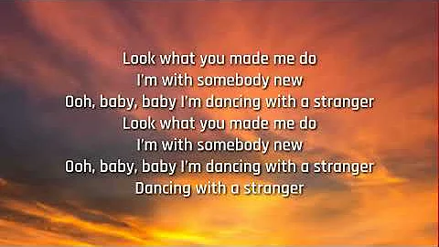 Sam Smith, Normani - Dancing With A Stranger (Lyrics)