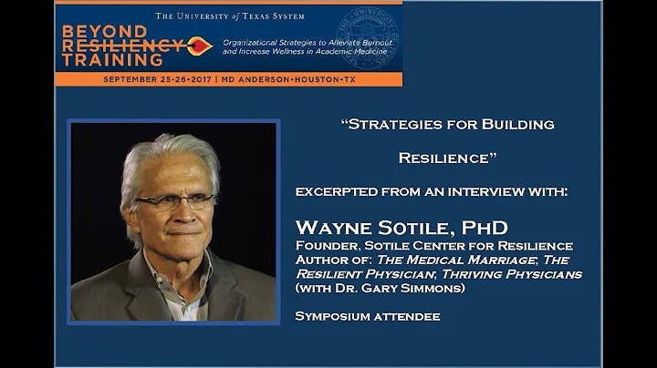 Wayne Sotile, PhD discusses: Strategies for Buildi...